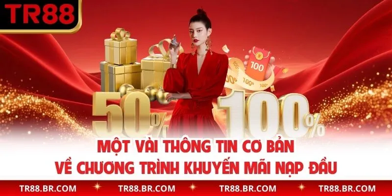 Giới thiệu thông tin về chương trình khuyến mãi nạp đầu
