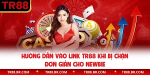 Hướng Dẫn Vào Link TR88 Khi Bị Chặn Đơn Giản Cho Newbie