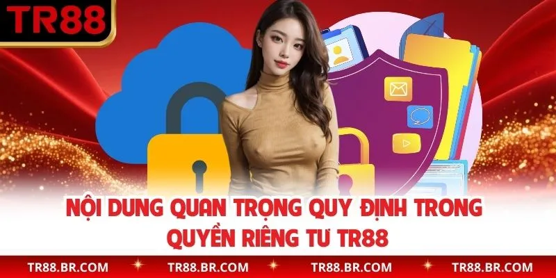 Nội dung trong chính sách được quy định tại cổng cược